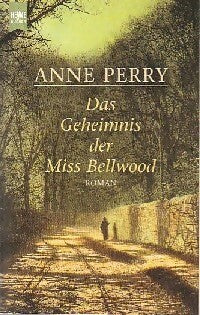 Livrenpoche : Das geheimnis des Miss Bellwood - Anne Perry - Livre