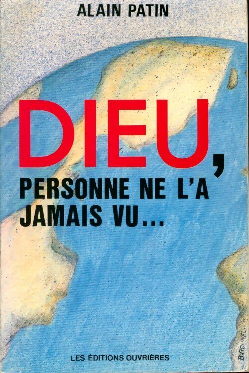 Dieu, personne ne l'a jamais vu - Maurice Bellet - Livre