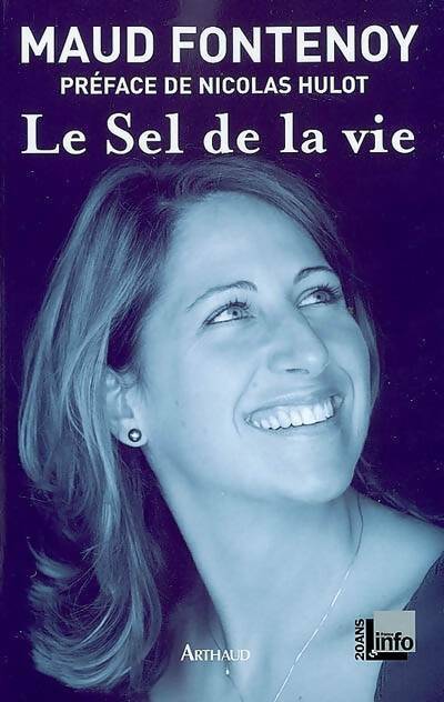 Livrenpoche : Le sel de la vie - Maud Fontenoy - Livre
