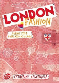 Livrenpoche : London Fashion Tome I : Journal stylé d'une accro de la mode - Catherine Kalengula - Livre