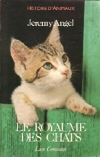 Livrenpoche : Le royaume des chats - Jeremy Angel - Livre