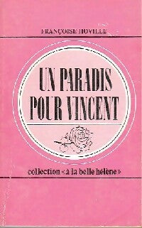 Livrenpoche : Un paradis pour Vincent - Françoise Hoville - Livre