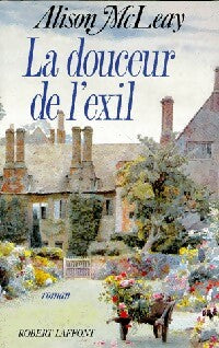 Livrenpoche : La douceur de l'exil - Alison McLeay - Livre