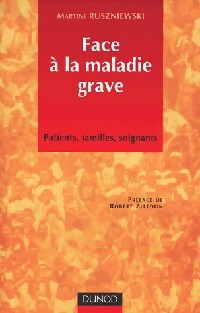 Livrenpoche : Face à la maladie grave - Martine Ruszniewski - Livre