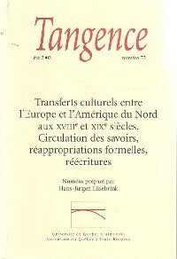Livrenpoche : Transferts culturels entre l'Europe et l'Amérique du Nord aux XVIIIe et XIXe siècles - Collectif - Livre