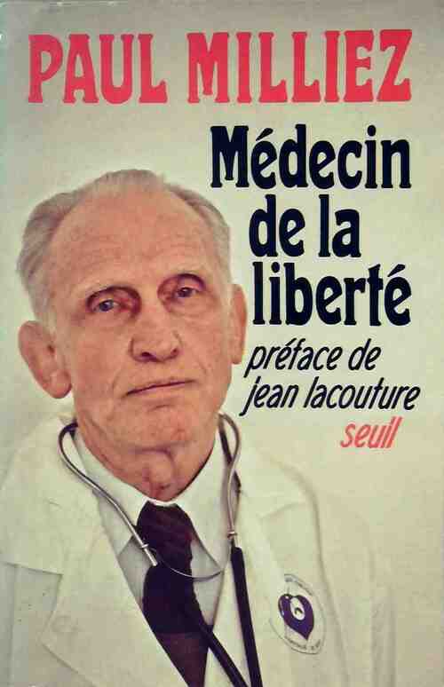 Livrenpoche : Médecin de la liberté - Paul Milliez - Livre