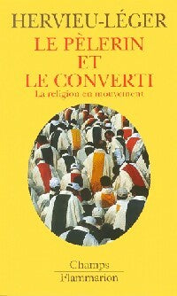 Livrenpoche : Le pèlerin et le converti - Danièle Hervieu-léger - Livre