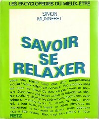 Livrenpoche : Savoir se relaxer - Simon Monneret - Livre