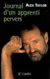 Livrenpoche : Journal d'un apprenti pervers - Alex Taylor - Livre