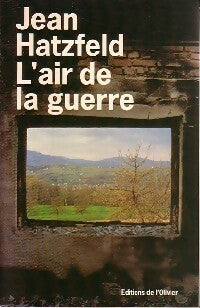 Livrenpoche : L'air de la guerre - Jean Hatzfeld - Livre