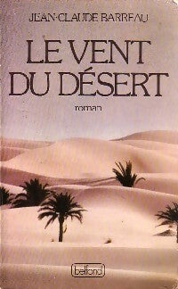 Livrenpoche : Le vent du désert - Jean-Claude Barreau - Livre