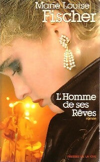 Livrenpoche : L'homme de ses rêves - Marie-Louise Fischer - Livre