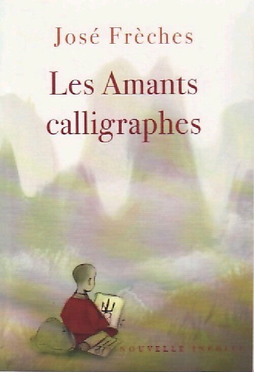 Livrenpoche : Les amants calligraphes - José Frèches - Livre