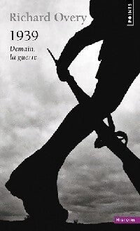 Livrenpoche : 1939, Demain, la guerre - Richard Overy - Livre