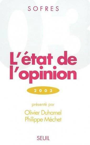Livrenpoche : L'état de l'opinion 2003 - Olivier Duhamel, Philippe Méchet - Livre