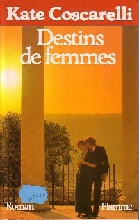 Livrenpoche : Destins de femmes - Kate Coscarelli - Livre