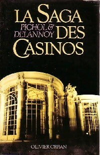 Livrenpoche : La saga des casinos - Pierre Delannoy, Michel Pichol - Livre