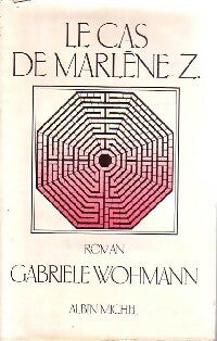 Livrenpoche : Le cas de Marlène Z. - Gabriele Wohmann - Livre
