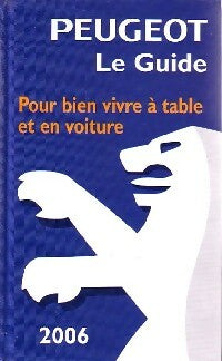 Livrenpoche : Pour bien vivre à table et en voiture 2006 - Inconnu - Livre