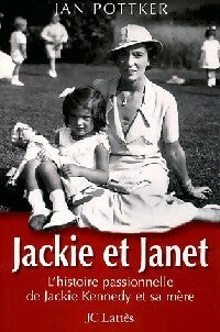 Livrenpoche : Jackie et Janet - Jan Pottker - Livre