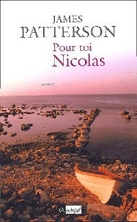Pour toi, Nicolas - James Patterson - Livre