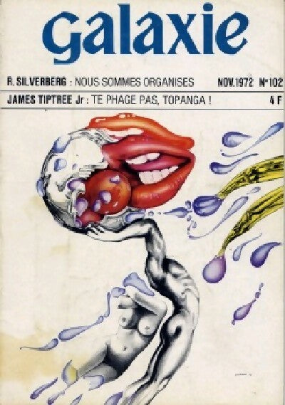 Livrenpoche : Galaxie n°102 : Nous sommes organisés / Te pahge pas, Topanga ! - James Jr. Tiptree - Livre