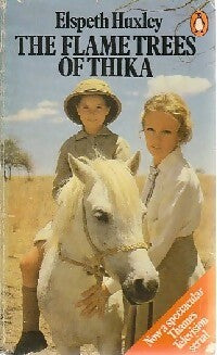Livrenpoche : The flame trees of thika - Elspeth Huxly - Livre