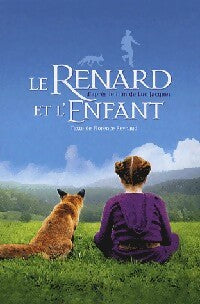 Livrenpoche : Le renard et l'enfant - Florence Reynaud - Livre