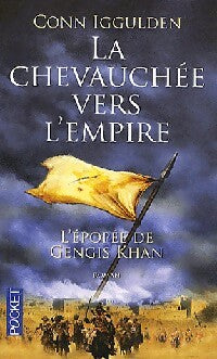 Livrenpoche : L'épopée de Gengis Khan Tome III : La chevauchée vers l'Empire - Conn Iggulden - Livre