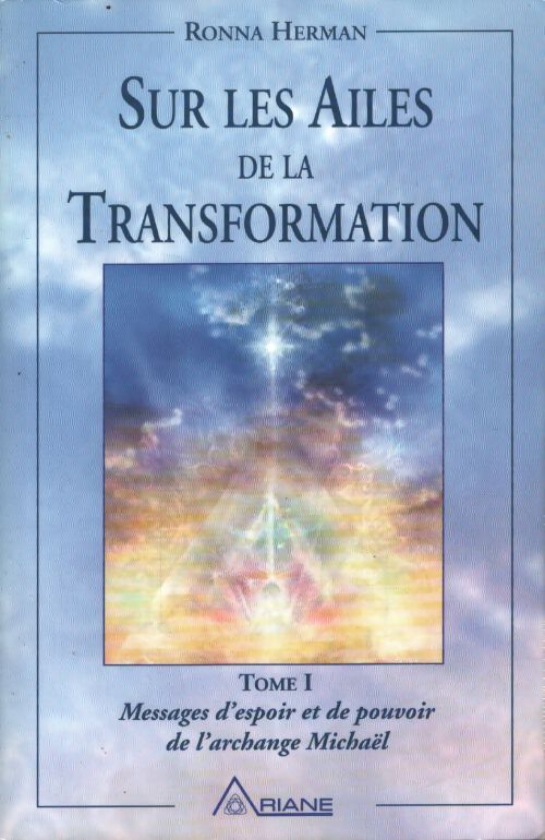 Sur les ailes de la transformation - Ronna Herman - Livre
