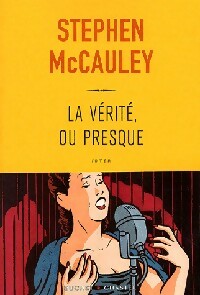 Livrenpoche : La vérité ou presque - Stephen McCauley - Livre