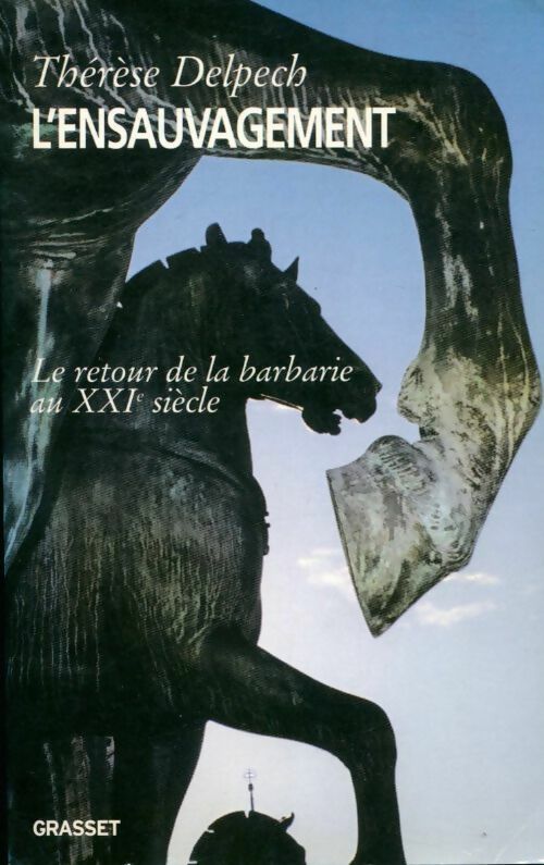Livrenpoche : L'ensauvagement - Thérèse Delpech - Livre