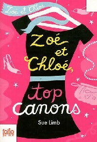 Livrenpoche : Zoé et Chloé Tome III : Top canons - Sue Limb - Livre