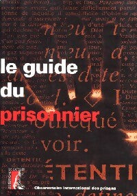 Livrenpoche : Le guide du prisonnier - Collectif - Livre
