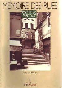Livrenpoche : Mémoire des rues. Paris 2e arrondissement (1900-1940) - Meryam Khouya - Livre