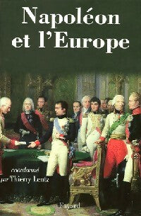 Livrenpoche : Napoléon et l'Europe - Thierry Lentz - Livre