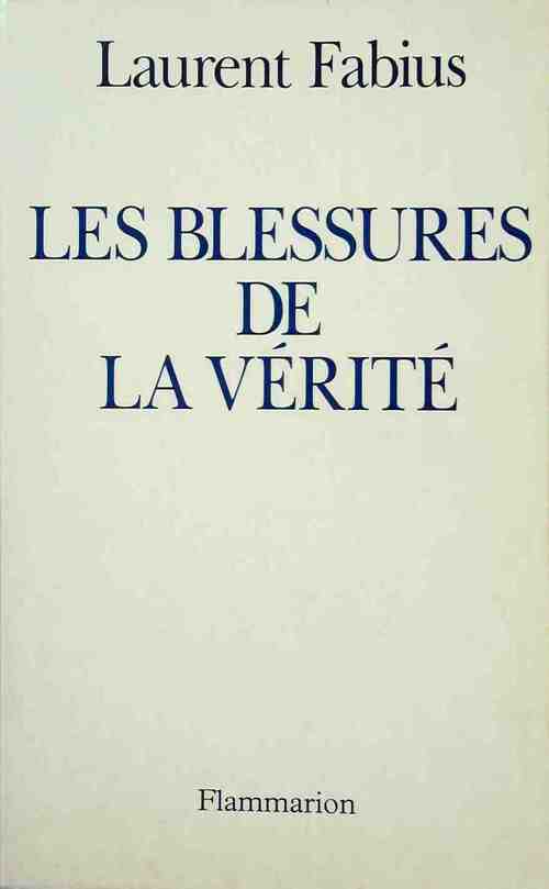 Livrenpoche : Les blessures de la vérité - Laurent Fabius - Livre