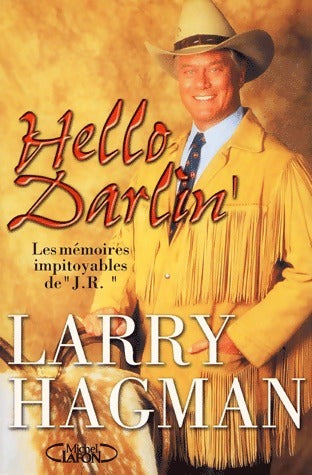 Livrenpoche : Hello Darlin' - Larry Hagman - Livre