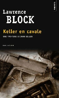Livrenpoche : Keller en cavale - Lawrence Block - Livre
