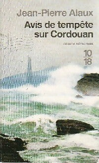 Livrenpoche : Avis de tempête sur Cordouan - Jean-Pierre Alaux - Livre