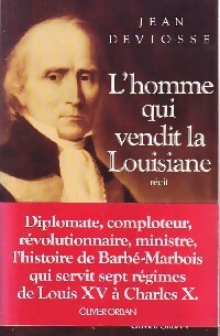 L'homme qui vendit la Louisiane - Jean Deviosse - Livre