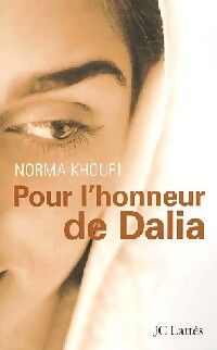 Livrenpoche : Pour l'honneur de Dalia - Norma Khouri - Livre