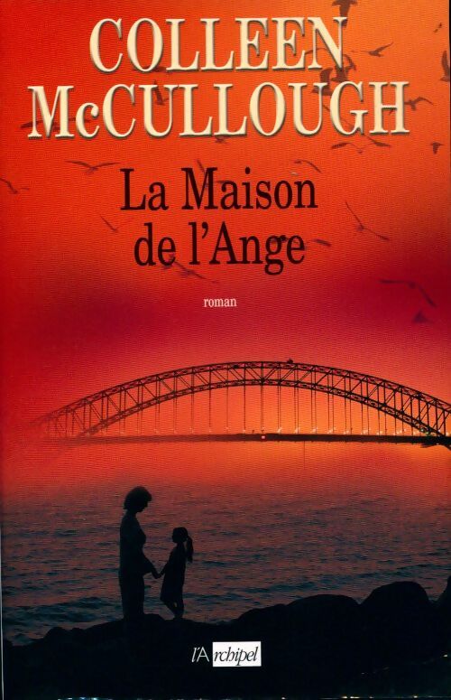 Livrenpoche : La maison de l'ange - Colleen McCullough - Livre