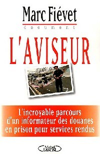 Livrenpoche : L'aviseur - Marc Fiévet - Livre