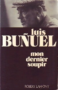 Livrenpoche : Mon dernier soupir - Luis Buñuel - Livre