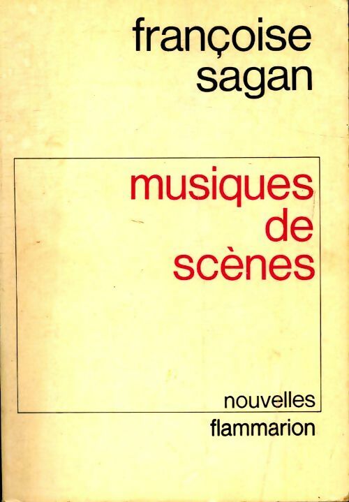 Livrenpoche : Musiques de scènes - Françoise Sagan - Livre