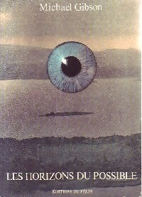 Livrenpoche : Les horizons du possible - Michael Gibson - Livre