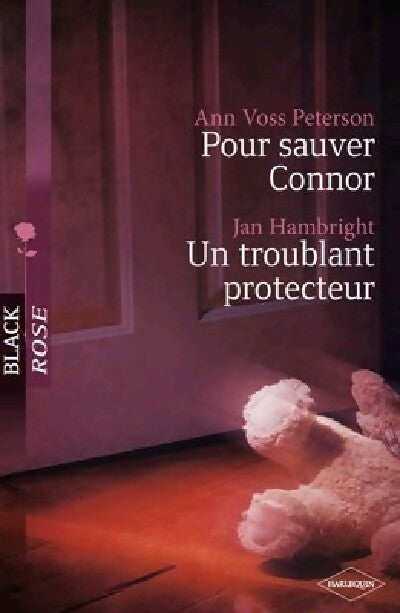 Livrenpoche : Pour sauver Connor / Un troublant protecteur - Ann Voss Peterson, Jan Hambright - Livre