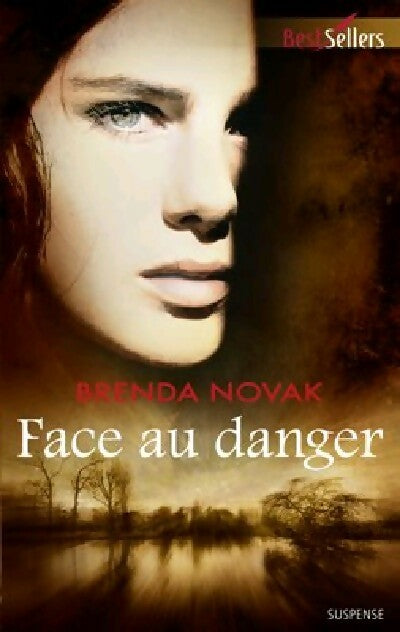 Livrenpoche : Face au danger - Brenda Novak - Livre