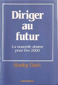 Livrenpoche : Diriger au futur - Staley Davis - Livre